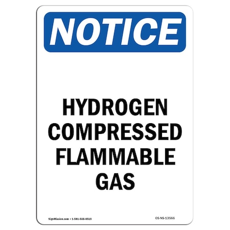 Signmission OSHA Notice Sign, 14" H, 10" W, Rigid Plastic, Hydrogen Compressed Flammable Gas Sign, Portrait OS-NS-P-1014-V-13566